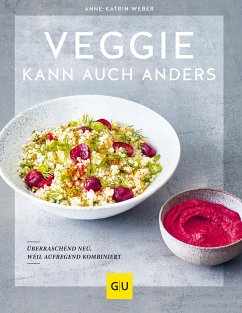 Veggie kann auch anders (eBook, ePUB) - Weber, Anne-Katrin