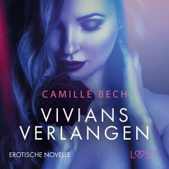 Vivians Verlangen: Erotische Novelle (MP3-Download) - Bech, Camille