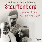 Stauffenberg - mein Großvater war kein Attentäter (MP3-Download)