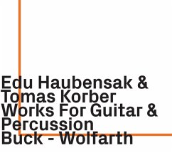 Works For Guitar & Percussion - Christian Buck/Christian Wolfarth