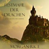 Festmahl der Drachen (Band 3 im Ring der Zauberei) (MP3-Download)