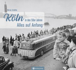 Köln in den 50er-Jahren - Schäfke, Werner