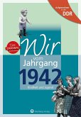 Aufgewachsen in der DDR - Wir vom Jahrgang 1942 - Kindheit und Jugend: 80. Geburtstag