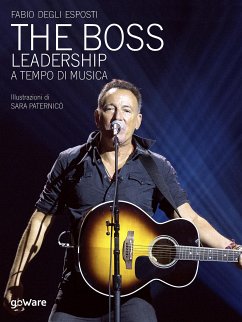 The Boss. Leadership a tempo di musica (eBook, ePUB) - Degli Esposti, Fabio