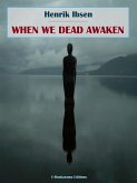 When We Dead Awaken (eBook, ePUB)