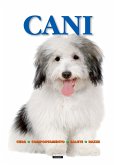 Cani (Cura, comportamento, salute, razze) (fixed-layout eBook, ePUB)