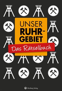 Unser Ruhrgebiet - Das Rätselbuch - Berke, Wolfgang;Herrmann, Ursula