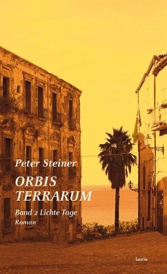 ORBIS TERRARUM Band 2 Lichte Tage - Steiner, Peter