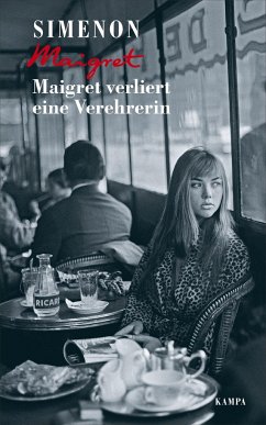 Maigret verliert eine Verehrerin / Kommissar Maigret Bd.22 - Simenon, Georges