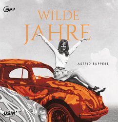 Wilde Jahre / Familie Winter Bd.2 (2 MP3-CDs) - Ruppert, Astrid