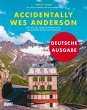 Accidentally Wes Anderson (Deutsche... - Bild 1