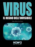 VIRUS: Il regno dell'invisibile (eBook, ePUB)