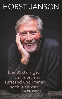 Der 85-Jährige, der morgens aufstand und immer noch jung war (eBook, ePUB) - Janson, Horst
