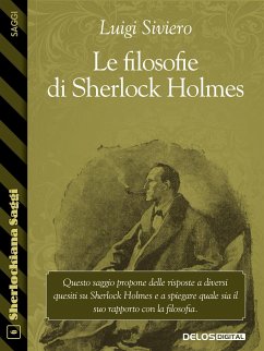 Le filosofie di Sherlock Holmes (eBook, ePUB) - Siviero, Luigi