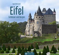 Schlösser und Burgen in der Eifel - Retterath, Ingrid
