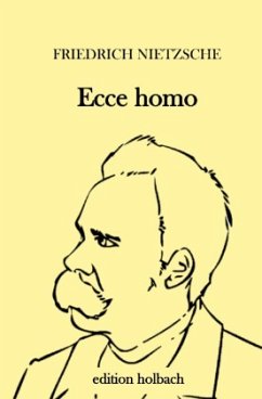 Ecce homo - Nietzsche, Friedrich