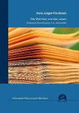 Die Wahrheit und das Leben