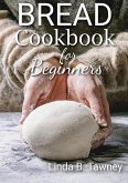 Bread Cookbook for Beginners (fixed-layout eBook, ePUB)