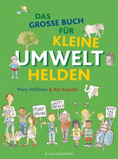 Das große Buch für kleine Umwelthelden - Hoffman, Mary