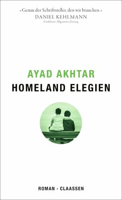 Homeland Elegien (eBook, ePUB) - Akhtar, Ayad