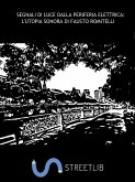 Segnali di luce dalla periferia elettrica: l'utopia sonora di Fausto Romitelli (eBook, ePUB) Segnali di luce dalla periferia elettrica: l'utopia sonora di Fausto Romitelli (eBook, ePUB)