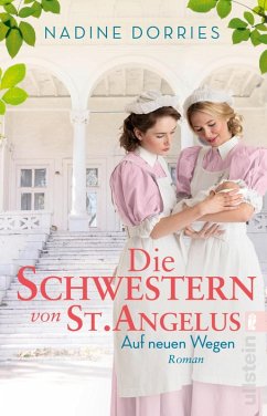 Die Schwestern von St. Angelus - Auf neuen Wegen / Lovely Lane Bd.2 (eBook, ePUB) - Dorries, Nadine