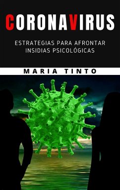 Coronavirus - estrategias para afrontar insidias psicologicas (eBook, ePUB) - Tinto, Maria