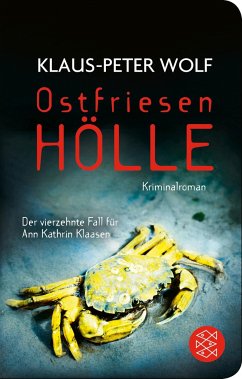 Ostfriesenhölle / Ann Kathrin Klaasen ermittelt Bd.14 - Wolf, Klaus-Peter
