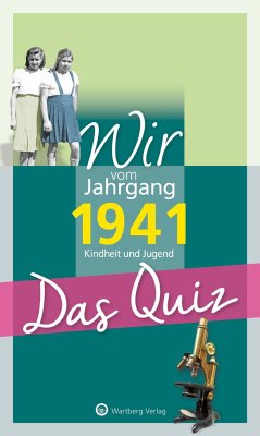 Wir vom Jahrgang 1941 - Das Quiz - Blecher, Helmut