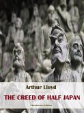 The Creed of Half Japan (eBook, ePUB)