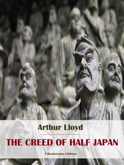 The Creed of Half Japan (eBook, ePUB) - Lloyd, Arthur