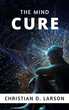 The Mind Cure (eBook, ePUB) - D., Christian