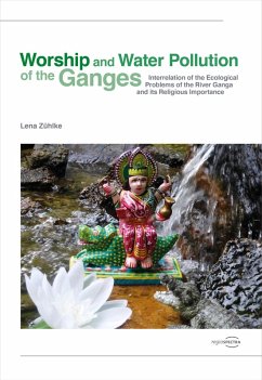 Worship and Water Pollution of the Ganges (eBook, PDF) - Zühlke, Lena