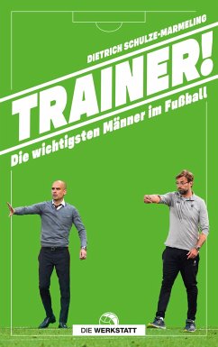 Trainer! - Schulze-Marmeling, Dietrich