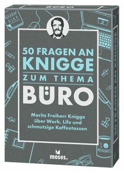 50 Fragen an Knigge zum Thema Büro - Freiher Knigge, Moritz;Schellberg, Michael;Strauch, Kajo Titus