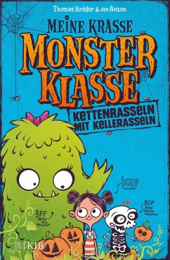 Kettenrasseln mit Kellerasseln / Meine krasse Monsterklasse Bd.1 - Krüger, Thomas