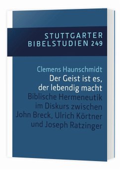 Der Geist ist es, der lebendig macht - Haunschmidt, Clemens