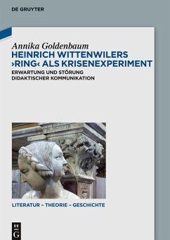 Heinrich Wittenwilers Ring als Krisenexperiment - Goldenbaum, Annika