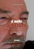 Ci metto la mia faccia (eBook, ePUB)