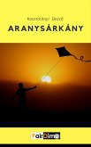 Aranysárkány (eBook, ePUB) Aranysárkány (eBook, ePUB)