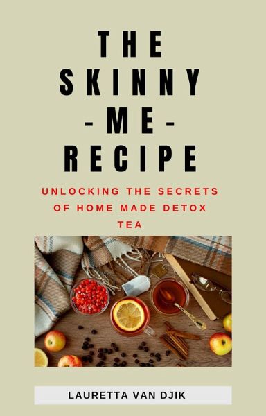 The Skinny Me Recipe (eBook, ePUB)