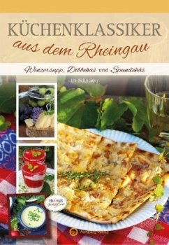 Küchenklassiker aus dem Rheingau - Schneider, Ira