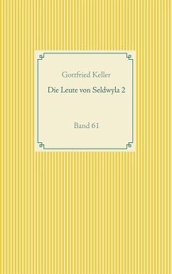 Die Leute von Seldwyla 2 - Keller, Gottfried