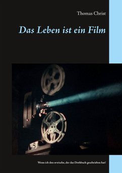 Das Leben ist ein Film - Christ, Thomas