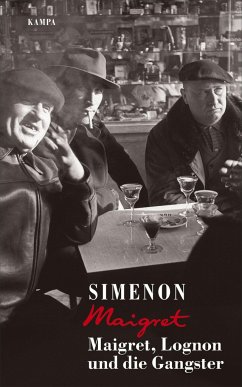 Maigret, Lognon und die Gangster / Kommissar Maigret Bd.39 - Simenon, Georges