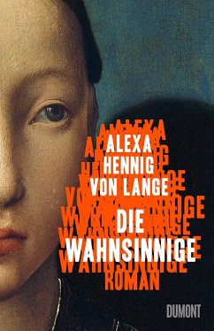 Die Wahnsinnige - Hennig von Lange, Alexa