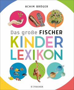 Das große Fischer Kinderlexikon - Bröger, Achim