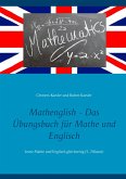 Mathenglish - Das Übungsbuch für Mathe und Englisch (eBook, ePUB) Mathenglish - Das Übungsbuch für Mathe und Englisch (eBook, ePUB)