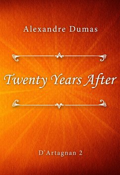 Twenty Years After (eBook, ePUB) - Dumas, Alexandre