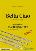 Bella Ciao - Flute Quartet SCORE (fixed-layout eBook, ePUB)